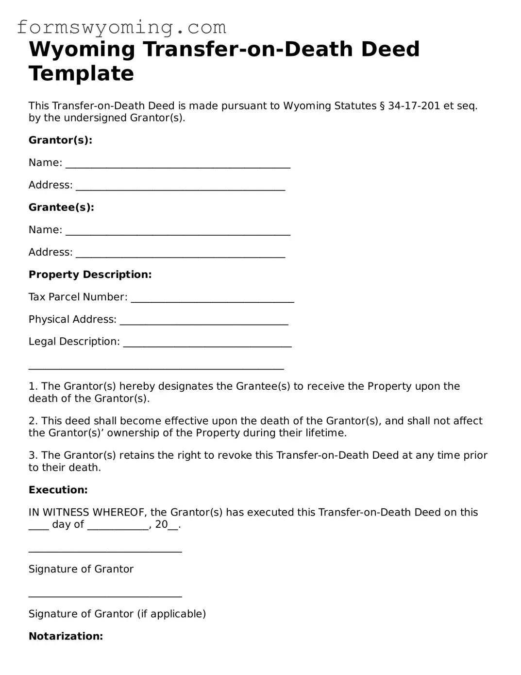 Attorney-Verified  Transfer-on-Death Deed Template for Wyoming